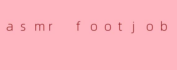 asmr footjob